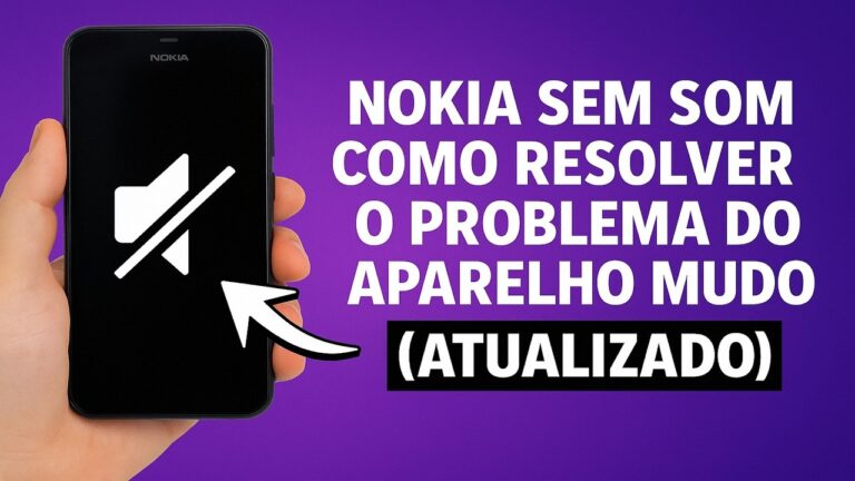 Nokia MUDO? SEM SOM? O que fazer?