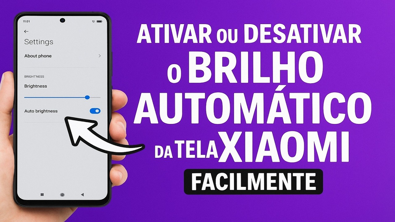 Como Ativar/Desativar o BRILHO AUTOMÁTICO da Tela no Xiaomi Como Ativar/Desativar o BRILHO AUTOMÁTICO da Tela no Xiaomi